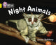 Book cover of: Night Animals. By: Louise Spilsbury
