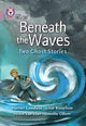 Book cover of: Beneath the Waves: Two Ghost Stories. By: Harriet Goodwin