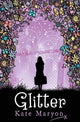 Book cover of: Glitter. By: Kate Maryon