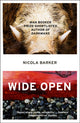 Book cover of: Wide Open. By: Nicola Barker