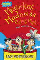 Book cover of: Meerkat Madness Flying High