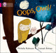 Book cover of: Oops, Owl!