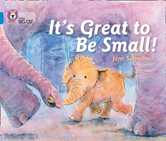Book cover of: It’s Great To Be Small!