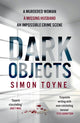 Book cover of: Dark Objects. By: Simon Toyne