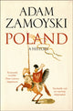 Poland, A History 9780007556212 Adam Zamoyski