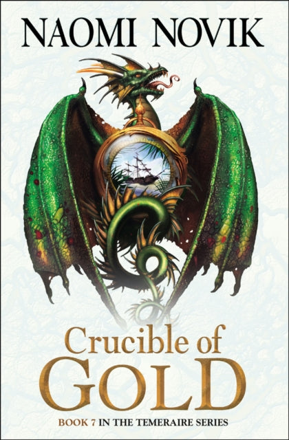 Crucible of Gold 9780007569106 Naomi Novik