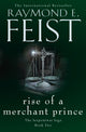 Book cover of: Rise of a Merchant Prince. By: Raymond E. Feist