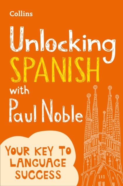 Unlocking Spanish with Paul Noble 9780008135836 Paul Noble