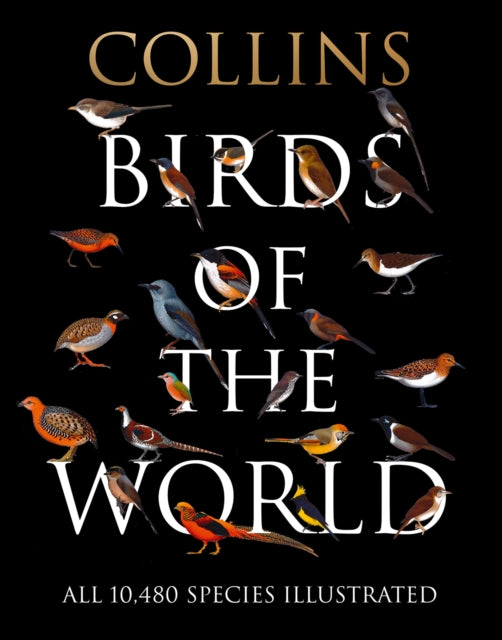 Book cover of: Collins Birds of the World. By: Norman Arlott