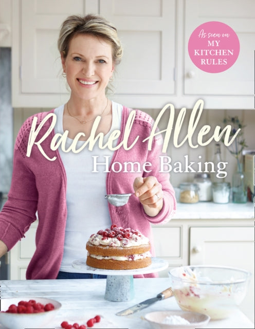 Book cover of: Home Baking. By: Rachel Allen