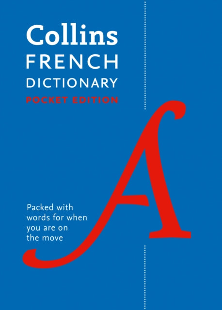 French Pocket Dictionary, The Perfect Portable Dictionary 9780008183622 Collins Dictionaries