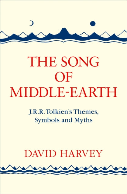 Book cover of: Song of Middle-earth. By: David Harvey