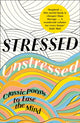 Stressed, Unstressed