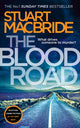 Book cover of: Blood Road. By: Stuart MacBride