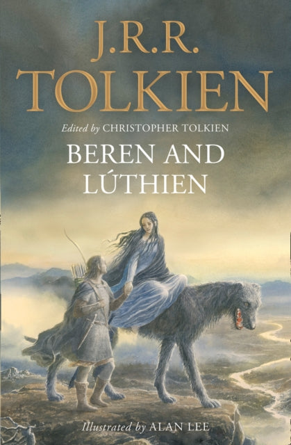 Book cover of: Beren and Luthien. By: J.R.R. Tolkien