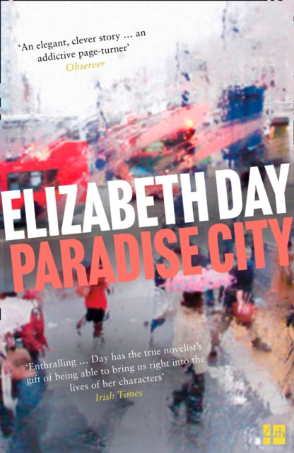 Book cover of: Paradise City. By: Elizabeth Day