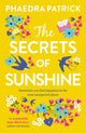 Book cover of: Secrets of Sunshine. By: Phaedra Patrick