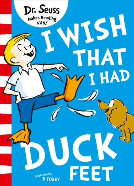 Book cover of: I Wish That I Had Duck Feet. By: Dr. Seuss