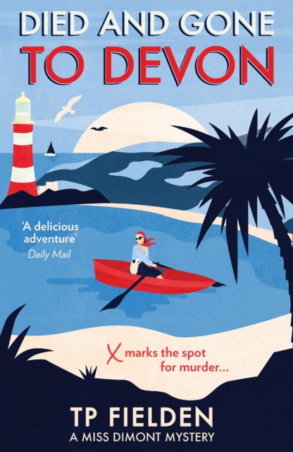Book cover of: Died and Gone to Devon. By: T. P. Fielden