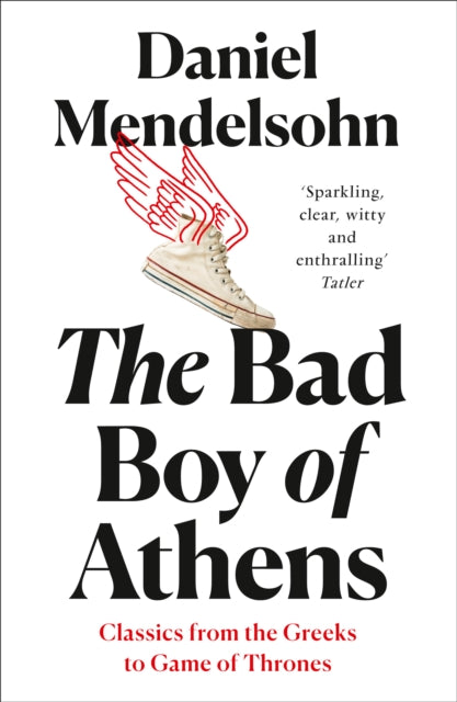 Book cover of: Bad Boy of Athens. By: Daniel Mendelsohn