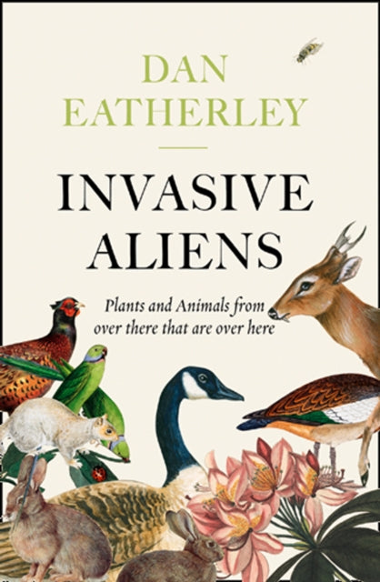 Book cover of: Invasive Aliens. By: Dan Eatherley