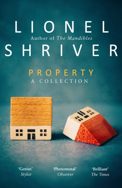Book cover of: Property. By: Lionel Shriver