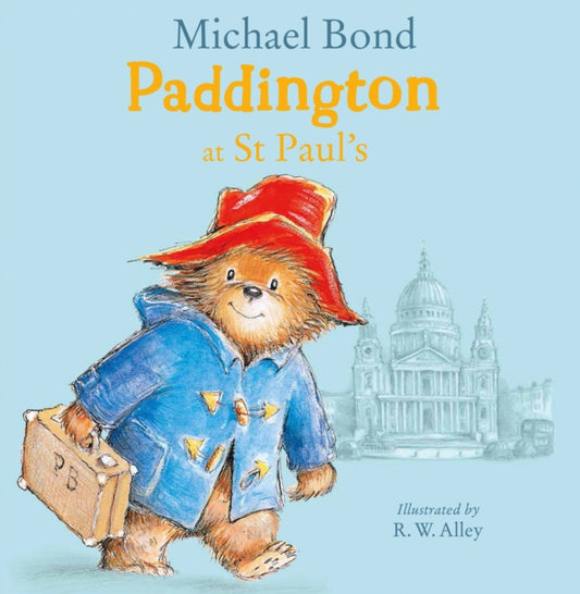 Paddington at St Paul’s 9780008272050 Michael Bond