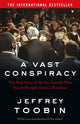 Book cover of: Vast Conspiracy. By: Jeffrey Toobin