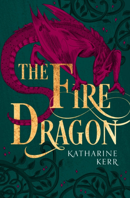 Book cover of: Fire Dragon. By: Katharine Kerr
