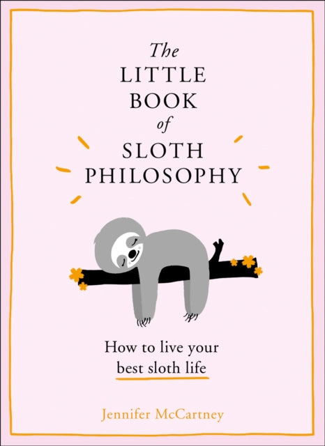 Book cover of: Little Book of Sloth Philosophy