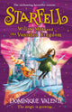 Book cover of: Starfell: Willow Moss and the Vanished Kingdom. By: Dominique Valente