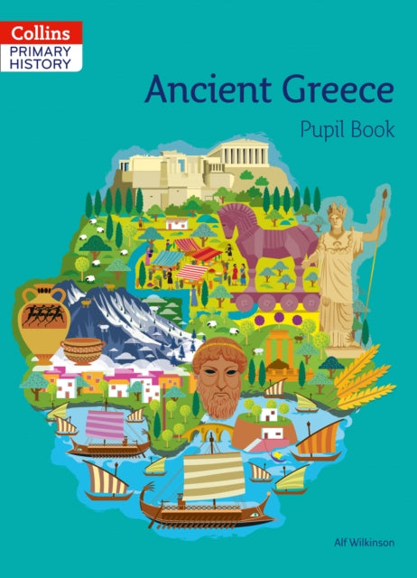 Book cover of: Ancient Greece Pupil Book. By: Alf Wilkinson