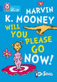 Book cover of: Marvin K. Mooney Will You Please Go Now!. By: Dr. Seuss