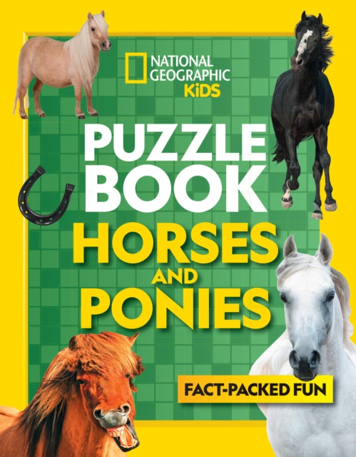 Book cover of: Puzzle Book Horses and Ponies. By: National Geographic Kids