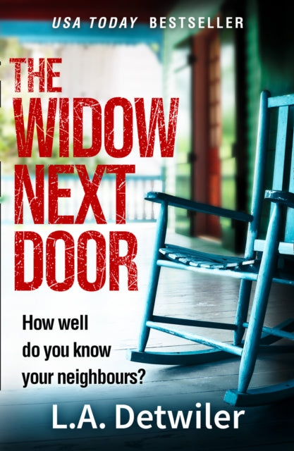 Book cover of: Widow Next Door. By: L. A. Detwiler