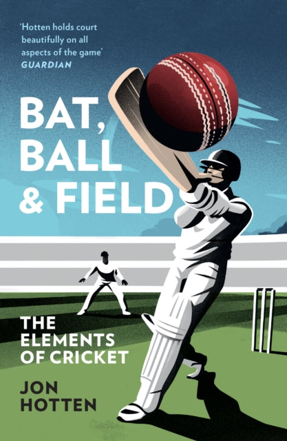 Bat, Ball and Field