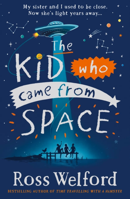 Kid Who Came From Space 9780008333782 Ross Welford