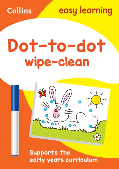 Book cover of: Dot-to-Dot Age 3-5 Wipe Clean Activity Book. By: Collins Easy Collins Easy Learning