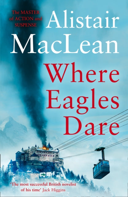 Where Eagles Dare 9780008337339 Alistair MacLean