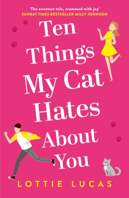 Book cover of: Ten Things My Cat Hates About You. By: Lottie Lucas