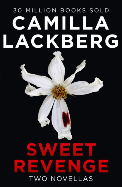 Book cover of: Sweet Revenge. By: Camilla Läckberg