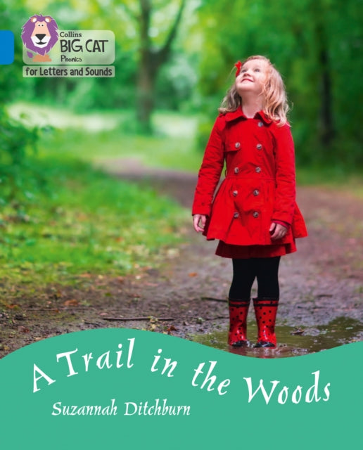 Book cover of: Trail in the Woods. By: Suzannah Ditchburn