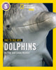Book cover of: Face to Face with Dolphins. By: Flip Nicklin