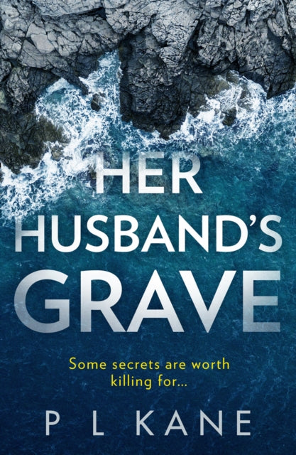 Book cover of: Her Husband’s Grave. By: P. L. Kane