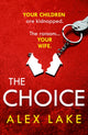 Book cover of: Choice. By: Alex Lake