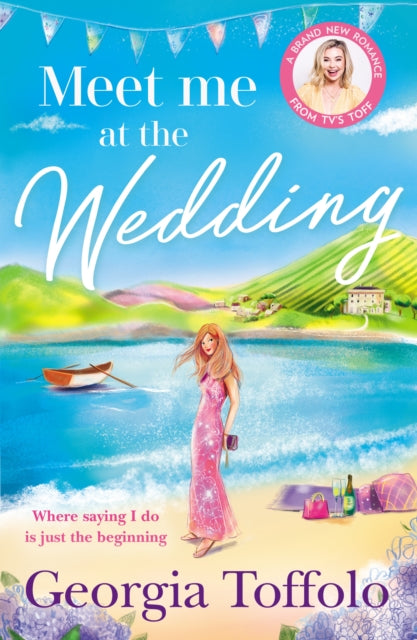 Book cover of: Meet me at the Wedding. By: Georgia Toffolo