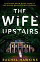 Wife Upstairs 9780008377519 Rachel Hawkins