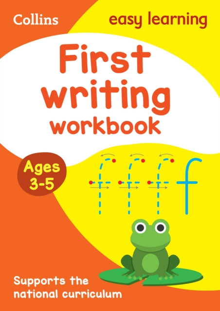 First Writing Workbook Ages 3-5, Ideal for Home Learning 9780008387877 Collins Easy Collins Easy Learning