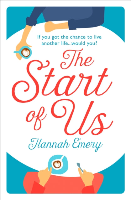 Book cover of: Start of Us. By: Hannah Emery
