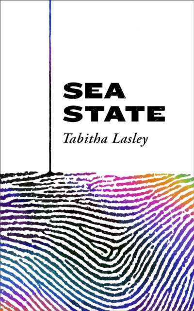 Book cover of: Sea State. By: Tabitha Lasley